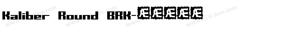 Kaliber Round BRK字体转换